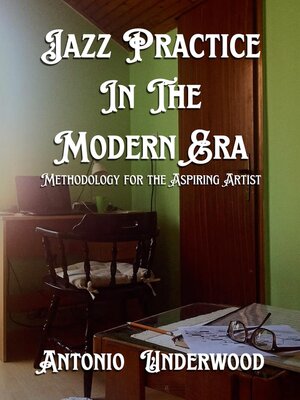 cover image of Jazz Practice In the Modern Era